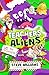 Teachers vs Aliens vs the N...
