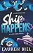 Ship Happens (Slaycation #3)