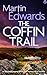THE COFFIN TRAIL an absolutely gripping and unputdownable British crime mystery (Lake District Cold Case Mysteries Book 1)