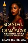 SCANDAL & CHAMPAG...