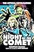 Night of the Comet by Christian Francis