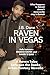 RAVEN IN VEGAS by J.B. Dane