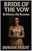 Bride of the Vow : In Silen...
