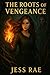 The Roots of Vengeance (Blo...