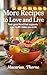More Recipes to Love and Li...