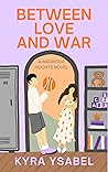 Between Love and War
