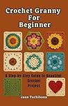 Crochet Granny Fo...