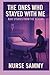THE ONES WHO STAYED WITH ME by NURSE SAMMY
