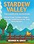 STARDEW VALLEY by George M. Grice