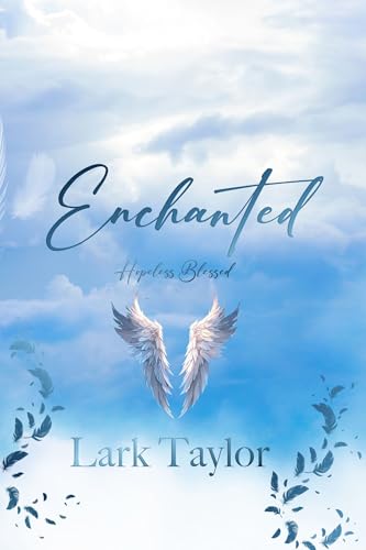 Enchanted (Hopeless Blessed, #4)