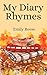 My Diary Rhymes