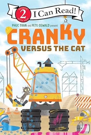 Cranky versus the Cat (I Can Read Level 2)