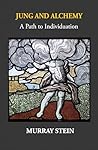 Book cover for Jung And Alchemy: A Path to Individuation