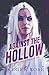 Against the Hollow by Jaeger Rose