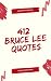 412 Bruce Lee Quotes to Ins...
