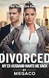 Divorced, My Ex-H...