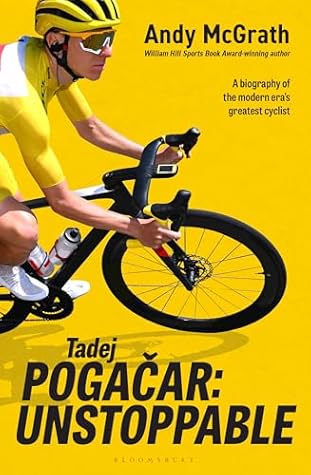 Tadej Pogacar: Unstoppable