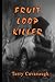 Fruit Loop Killer: A Mark Jeremy Novel