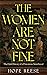 The Women Are Not Fine: The Dark History of a Poisonous Sisterhood