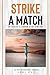 Strike a Match