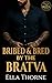 Bribed & Bred by the Bratva by Ella  Thorne