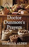 Doctor Dunmore’s Prayers by Isabella Alden