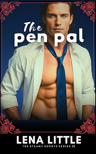 The PEN PAL (Steamy Shorts Book 22)