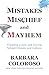 Mistakes, Mischief and Mayhem: Creating a Just and Caring School Climate and Culture
