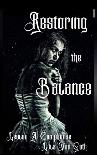 Restoring the Balance (Kindle Edition)