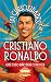 101 Curiosidades sobre Cristiano Ronaldo que Todo Niño Debe C... by R Parlour