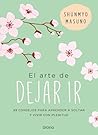 El arte de dejar ir