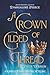 A Crown of Gilded Thread: A...
