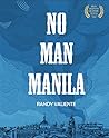 No Man Manila by Randy Valiente