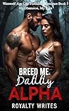 Breed Me, Daddy A...