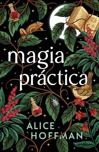 Portada de Magia práctica, de Alice Hoffman