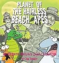 Planet of the Hairless Beach Apes