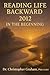 Reading LIFE Backward by Dr. Christopher Graham PhD ...