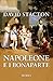 Napoleone e i Bonaparte: St...