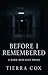 Before I Remembered: A psyc...