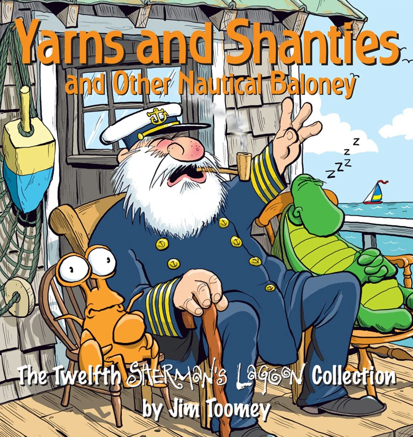 Yarns and Shanties (And Other Nautical Baloney) (Sherman's Lagoon, #12)