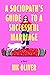 A Sociopath's Guide to a Su...