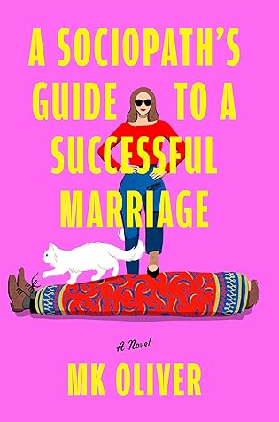 A Sociopath's Guide to a Successful Marriage