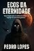 Ecos Da Eternidade