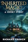 Inherited Magic: A Short Story
