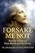 FORSAKE ME NOT: Passion Wit...