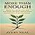 More Than Enough by Avery Neal