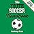 The Youth Soccer Handbook: ...