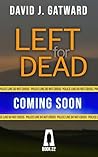 Left for Dead: A ...