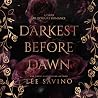 Darkest Before Da...