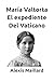 María Valtorta El expedient...